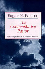 The Contemplative Pastor by Eugene Peterson